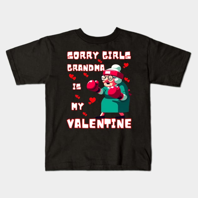 Sorry Girls Grandma Is My Valentine Funny Gift Kids T-Shirt by JSJ Art